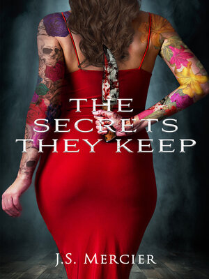 cover image of The Secrets They Keep